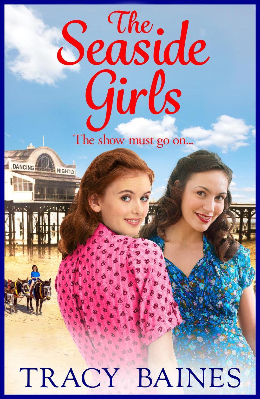 The Seaside Girls by Tracy Baines - ISBN: 9781804264997