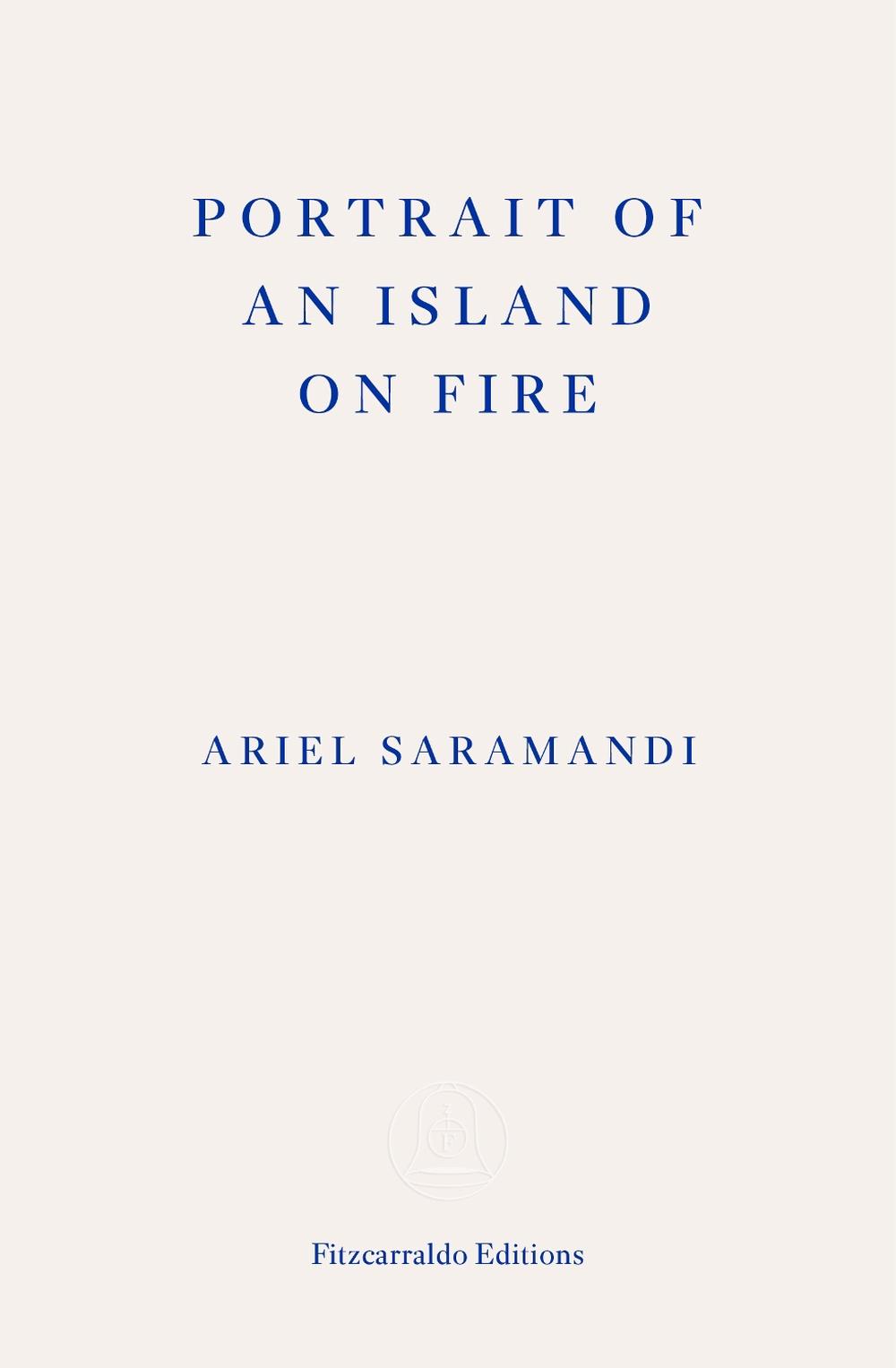 Portrait of an Island on Fire, 9781804271612
