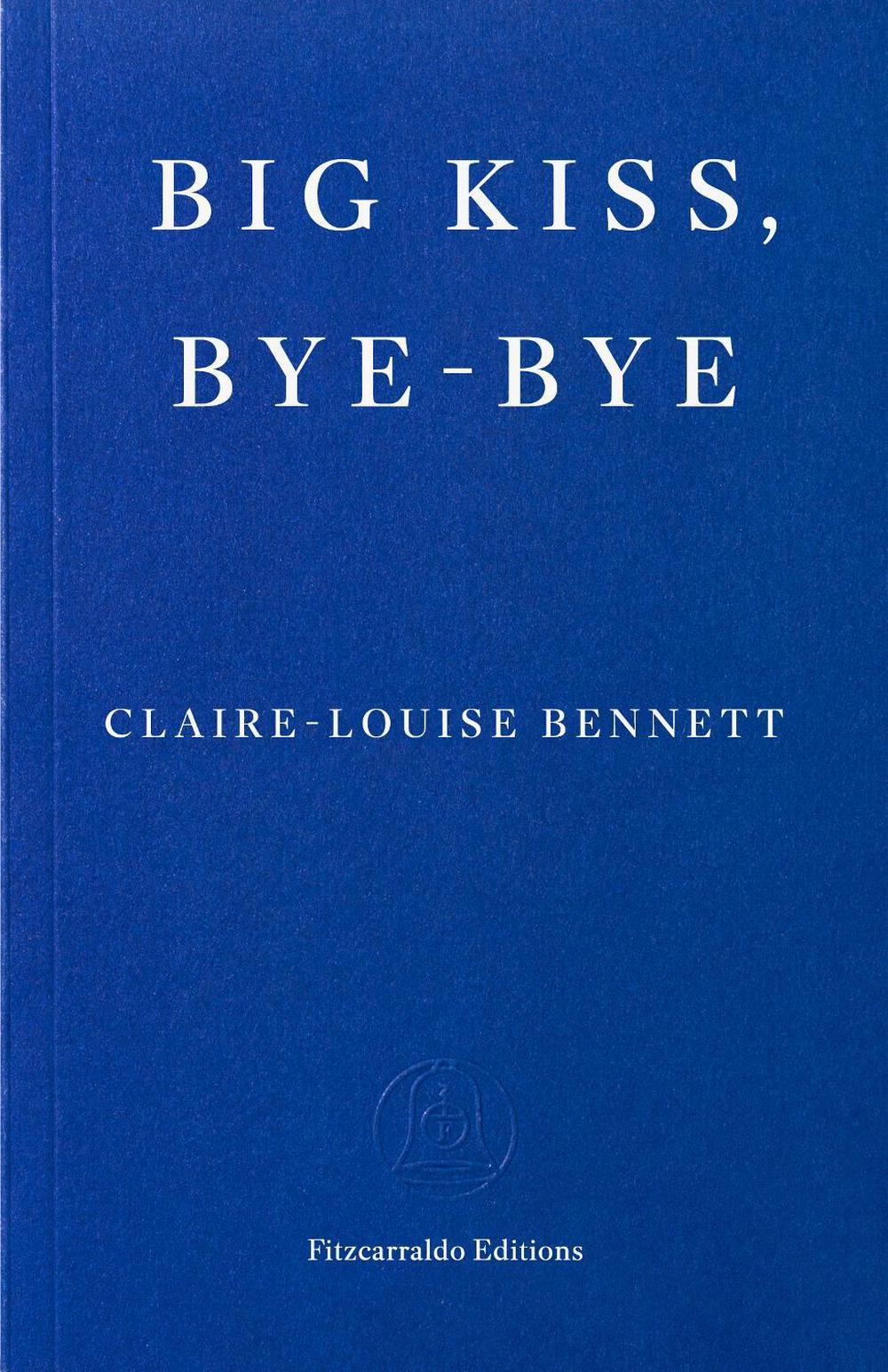 Big Kiss, Bye-Bye, 9781804271933