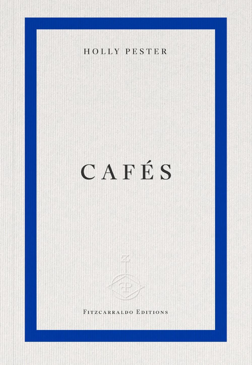 Cafés by Holly Pester - ISBN: 9781804272022