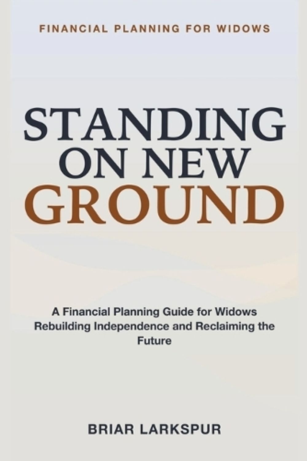 Financial Planning for Widows by Briar Larkspur - ISBN: 9781804286777