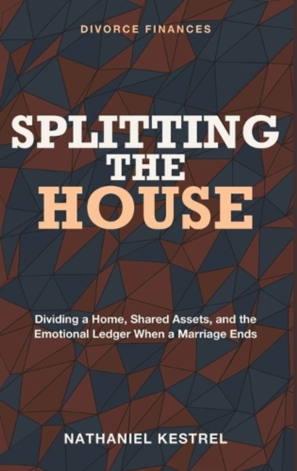 Splitting the House by Nathaniel Kestrel - ISBN: 9781804288825