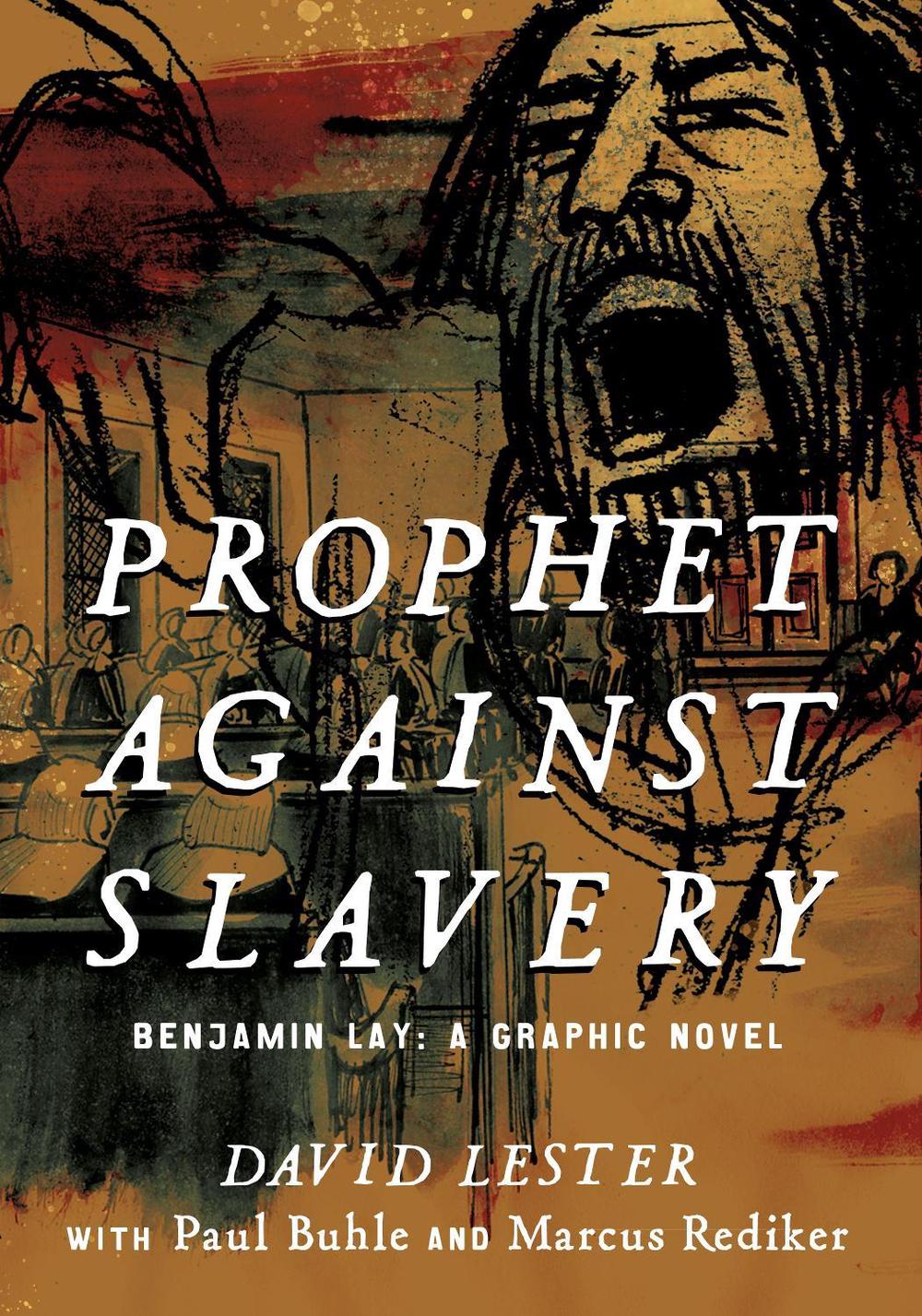 Prophet against Slavery by David Lester - ISBN: 9781804293478