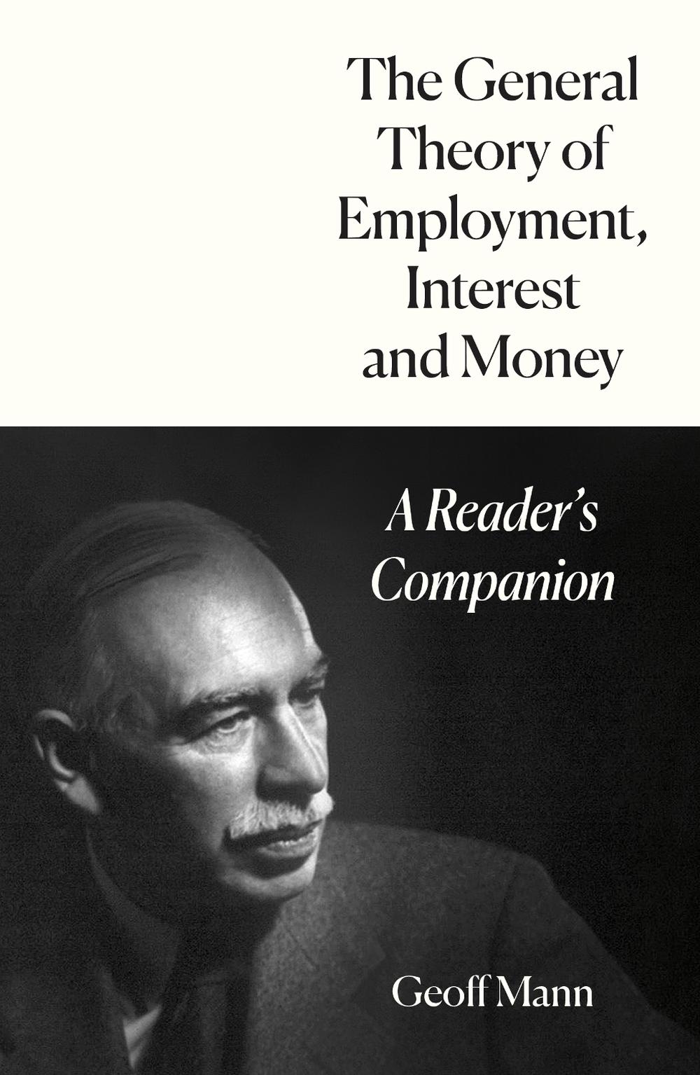 The General Theory of Employment, Interest and Money, 9781804295922