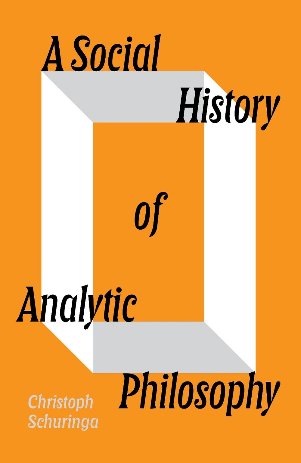 A Social History of Analytic Philosophy, 9781804298411