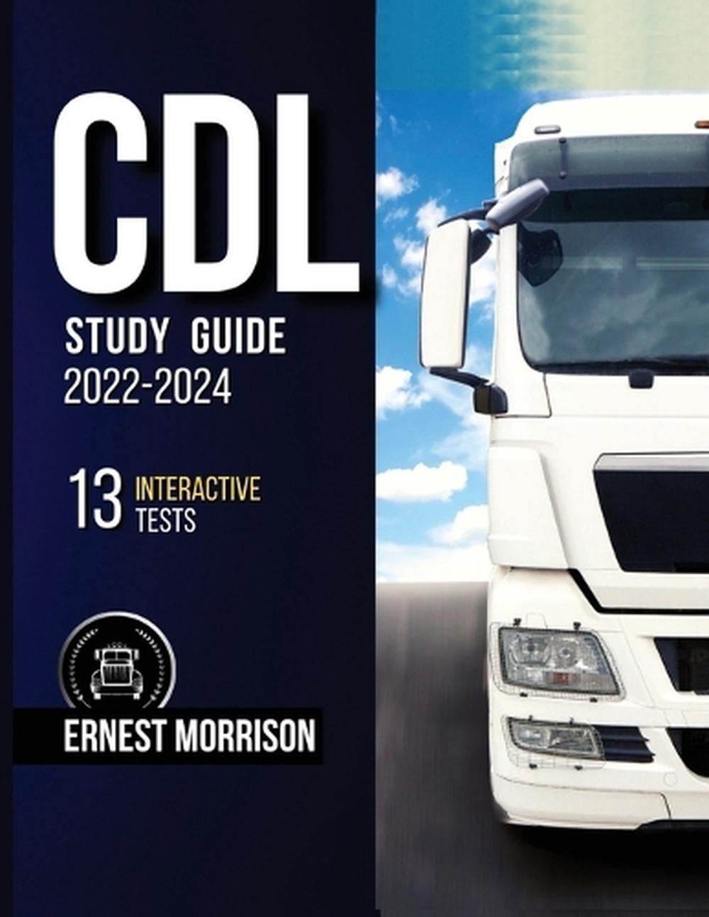 Cdl Study Guide 2022-2024 by Ernest Morrison, 9781804341926 | Buy