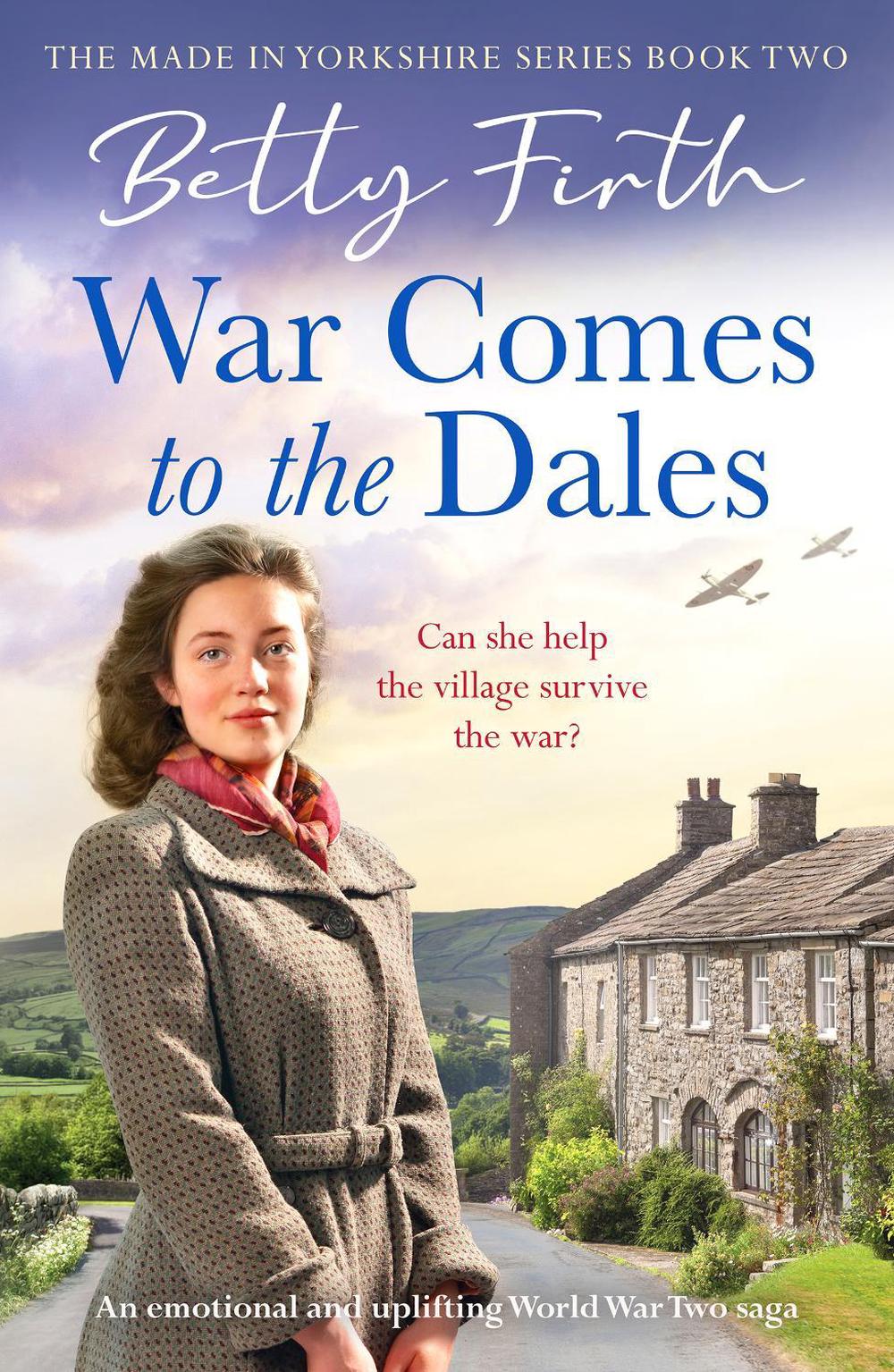 War Comes to the Dales, 9781804361924