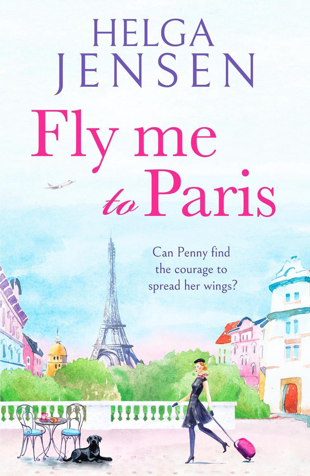 Fly Me to Paris, 9781804362259