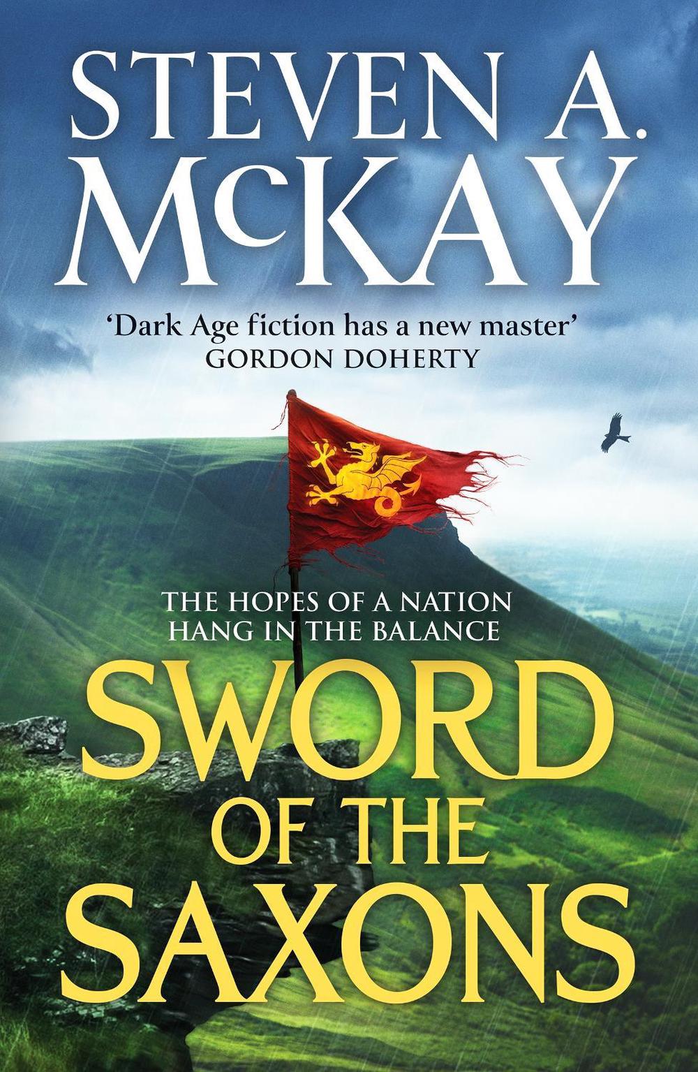 Sword of the Saxons by Steven A. McKay - ISBN: 9781804366127