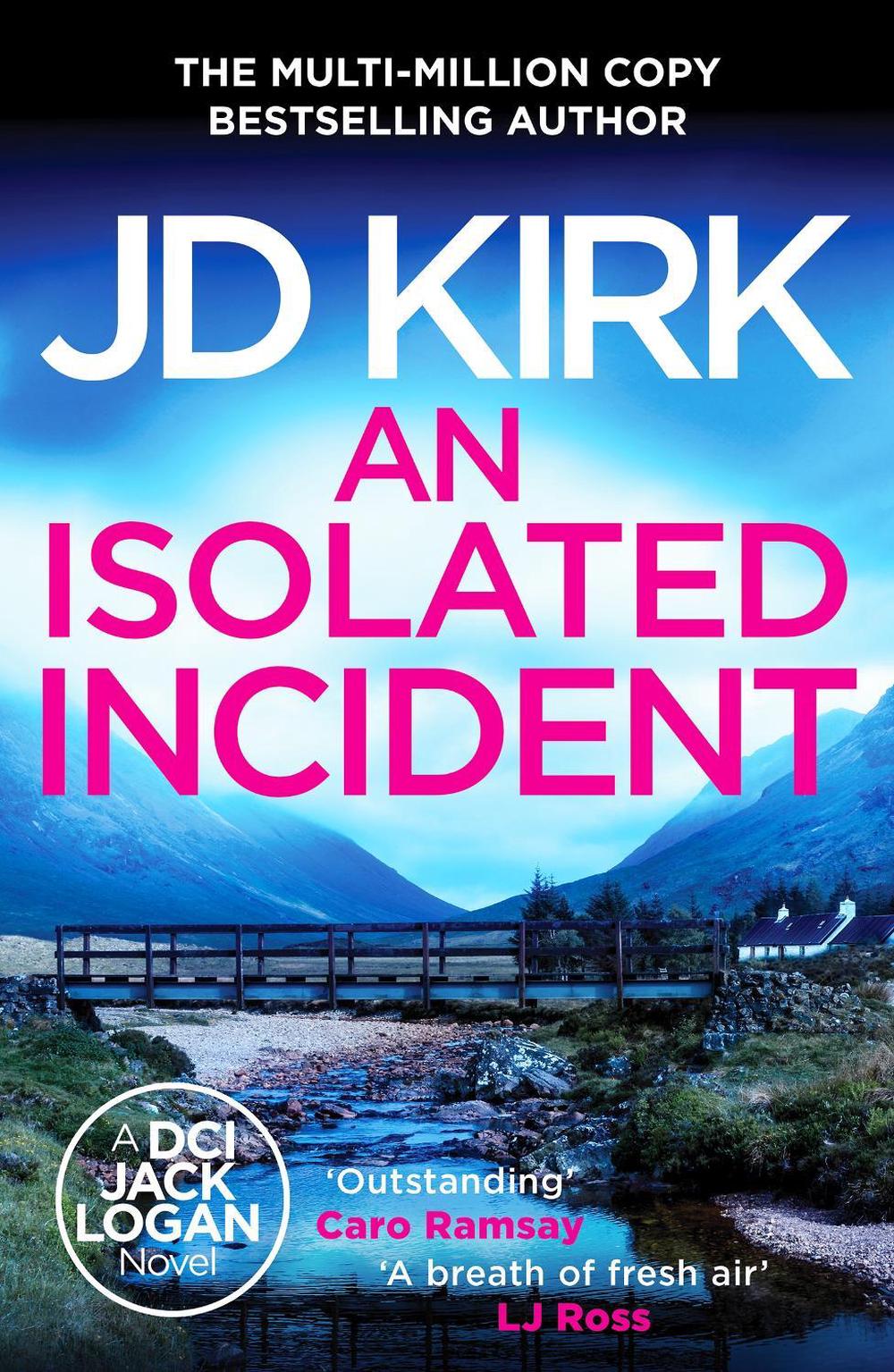 An Isolated Incident by JD Kirk - ISBN: 9781804368251