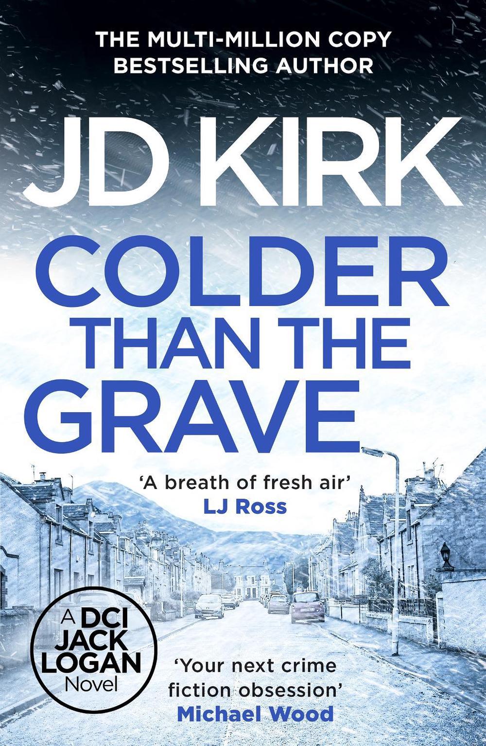 Colder than the Grave by JD Kirk - ISBN: 9781804368268