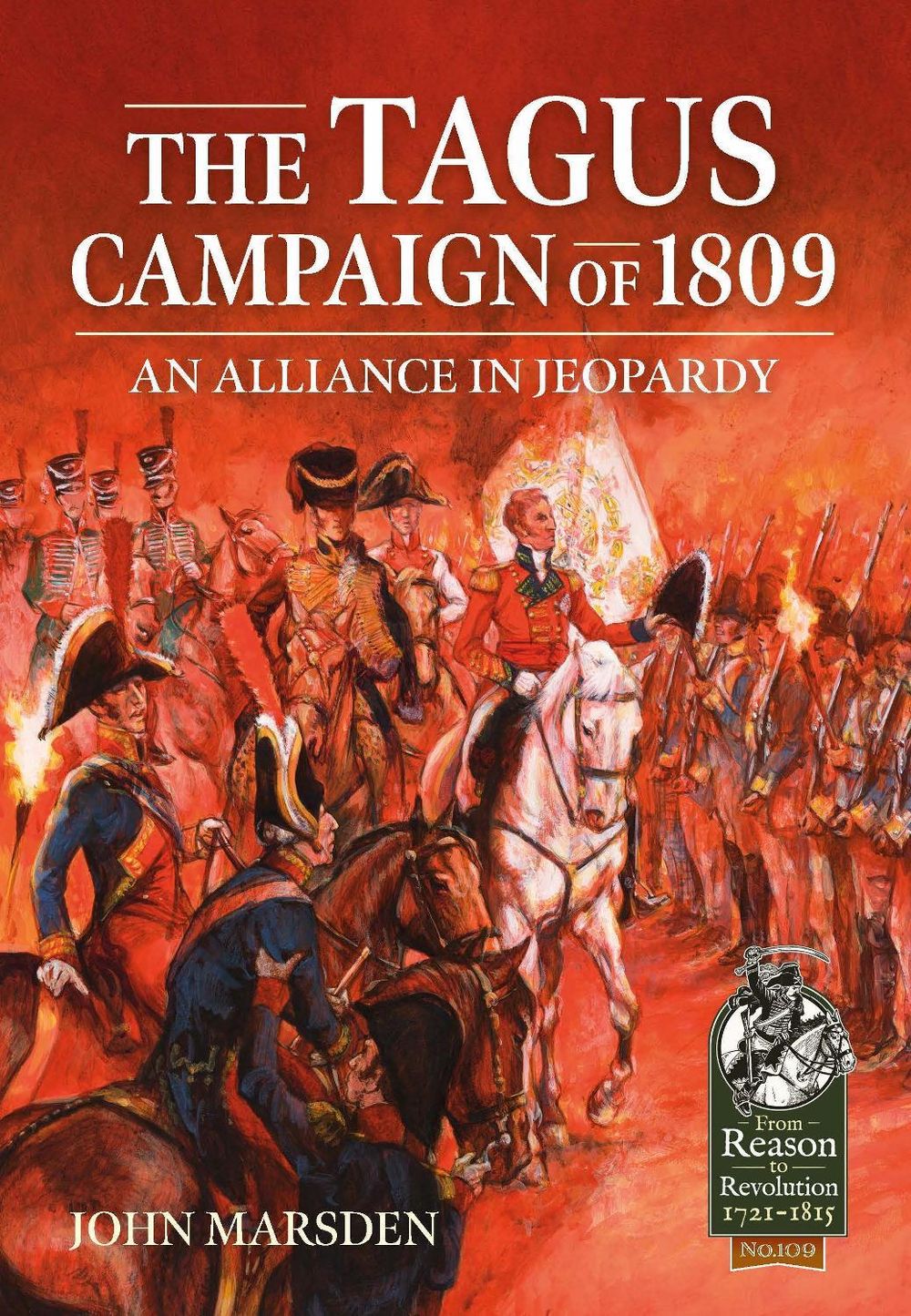 The Tagus Campaign of 1809 by John Marsden - ISBN: 9781804511909