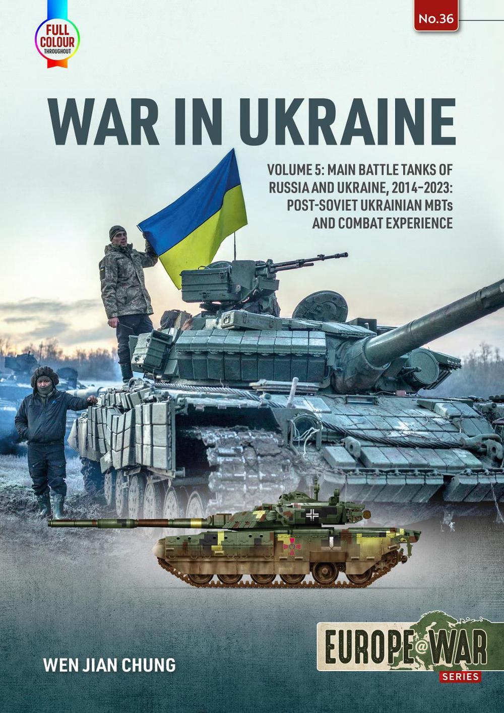War in Ukraine Volume 5 by Wen Jian Chung - ISBN: 9781804514252