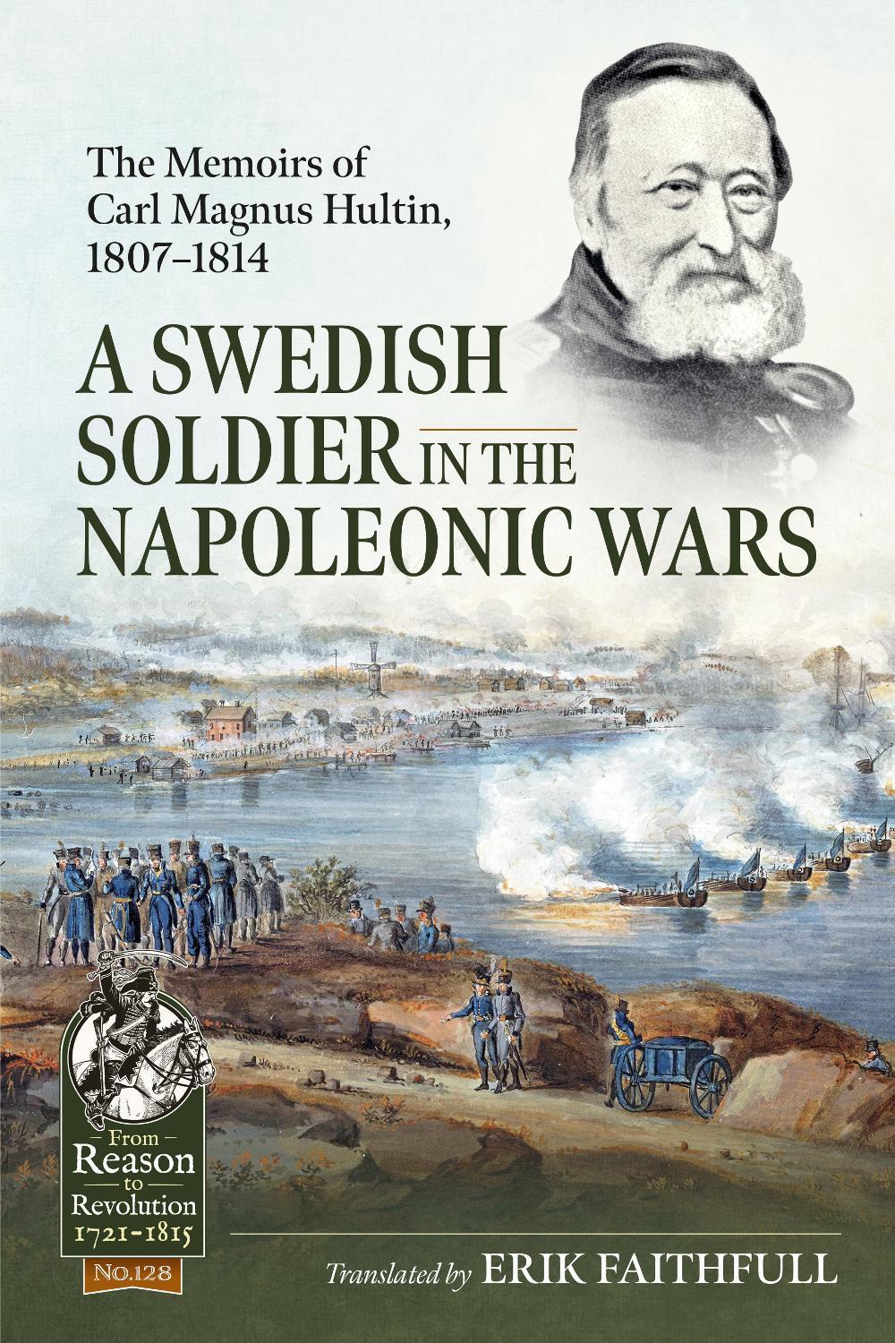 A Swedish Soldier in the Napoleonic Wars by Erik Faithfull - ISBN: 9781804514344