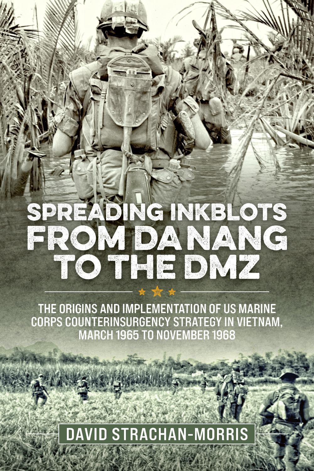 Spreading Ink Blots from Da Nang to the DMZ, 9781804517796
