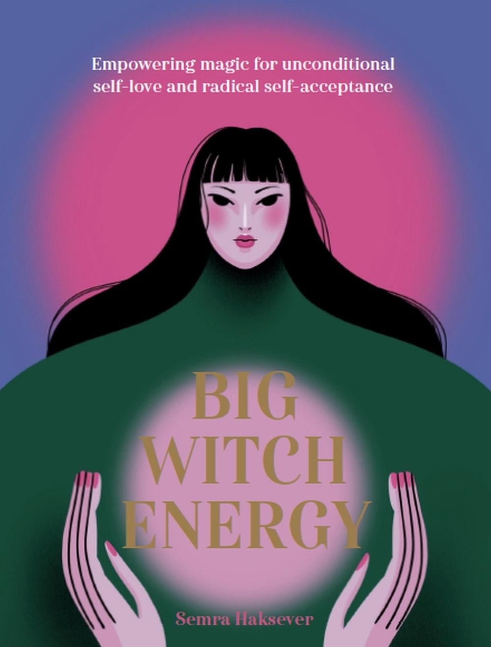 Big Witch Energy by Semra Haksever - ISBN: 9781804530498