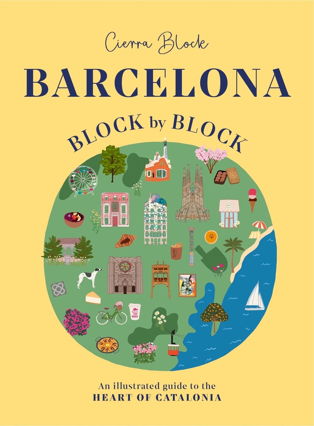 Barcelona, Block by Block by Cierra Block - ISBN: 9781804531082