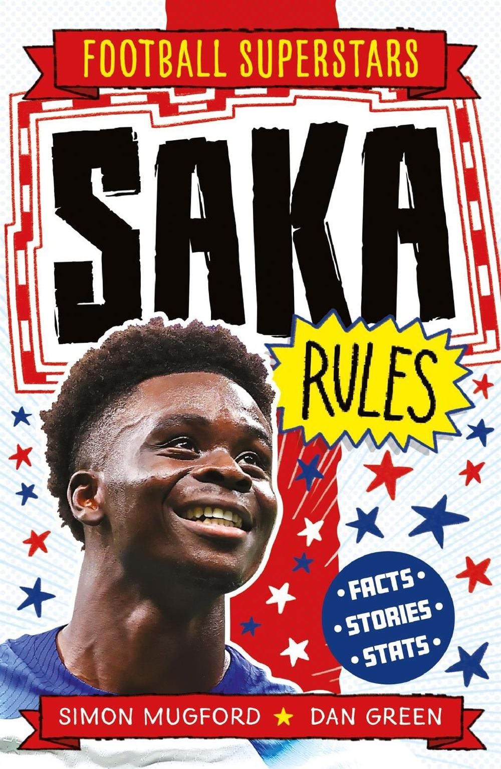 Football Superstars: Saka Rules by Simon Mugford - ISBN: 9781804535738