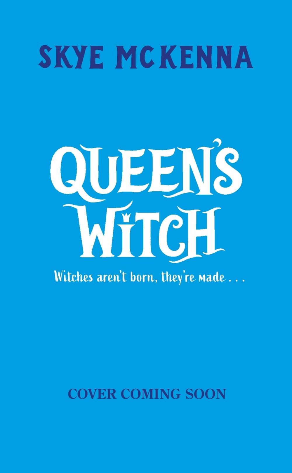 Hedgewitch: Queen's Witch by Skye McKenna - ISBN: 9781804536117