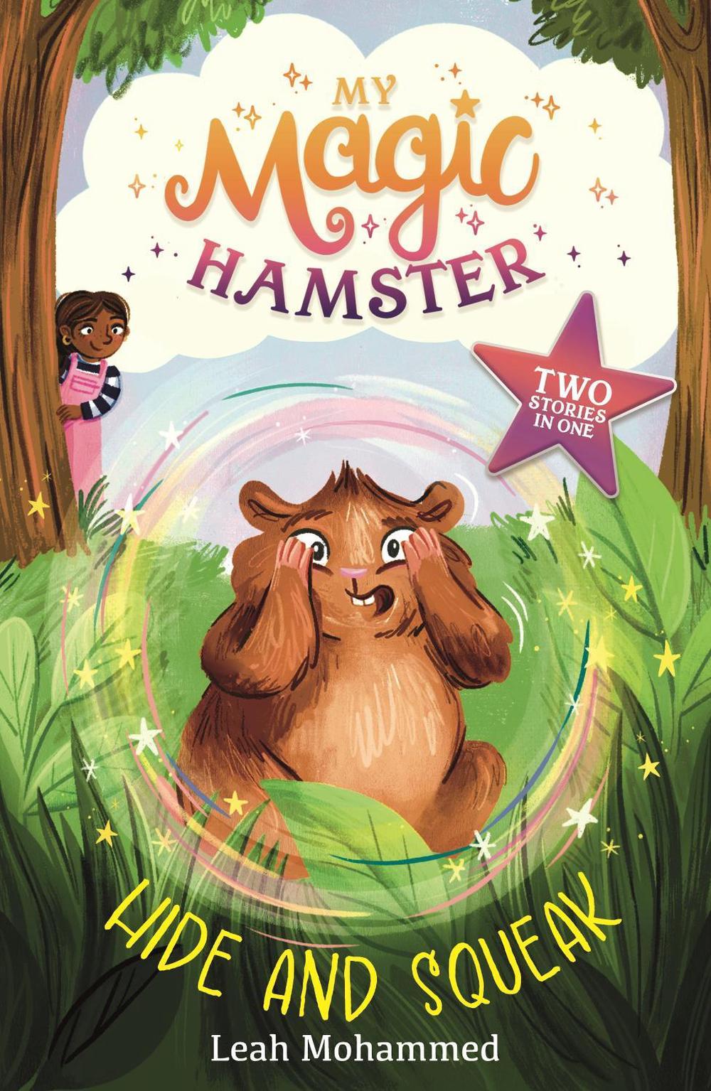 My Magic Hamster: Hide and Squeak by Leah Mohammed - ISBN: 9781804536322