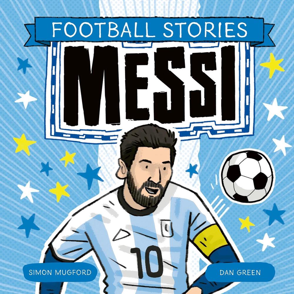 Football Stories: Messi, 9781804537244