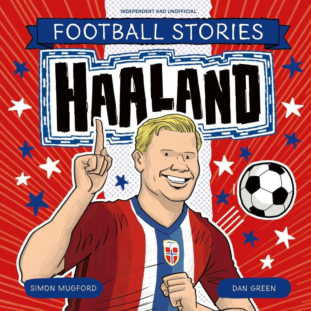 Football Stories: Haaland by Simon Mugford - ISBN: 9781804538050