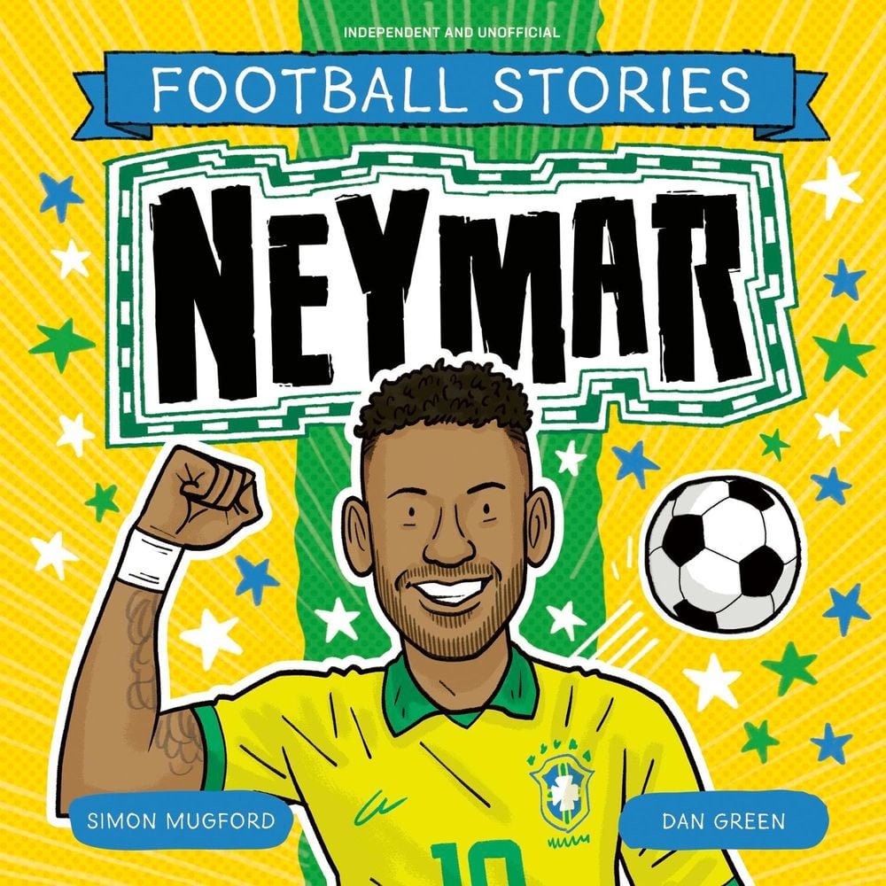 Football Stories: Neymar by Simon Mugford - ISBN: 9781804538074