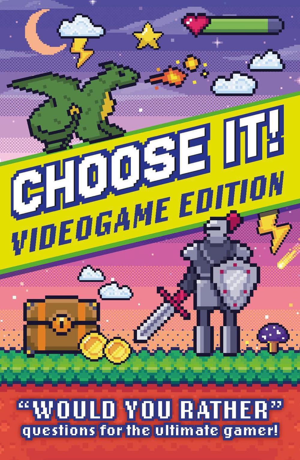 Choose It! Videogame Edition by Welbeck Children's Books - ISBN: 9781804538159