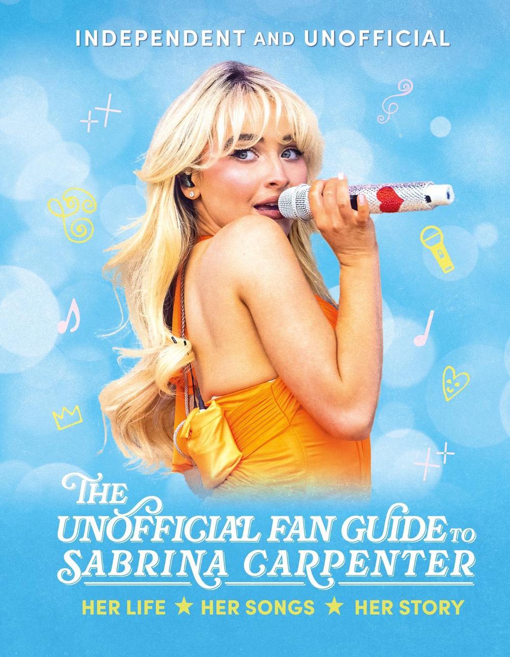 The Unofficial Fan Guide to Sabrina Carpenter by Hannah Cather - ISBN: 9781804538395