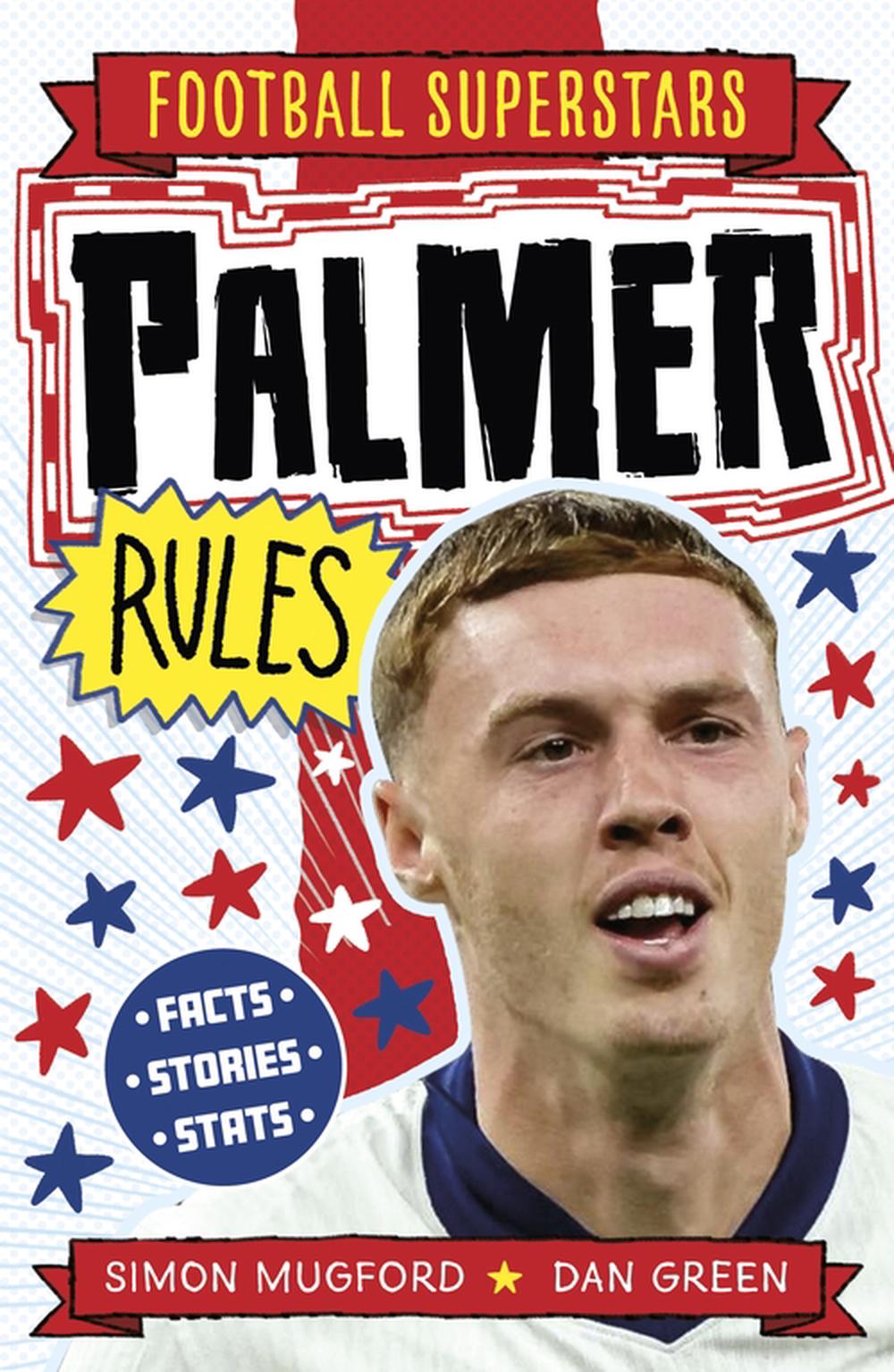 Football Superstars: Palmer Rules, 9781804538890
