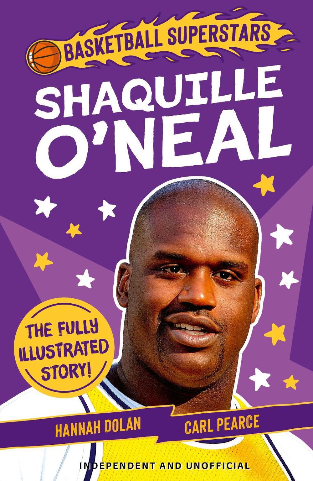 Basketball Superstars: Shaquille O’Neal by Hannah Dolan - ISBN: 9781804539415
