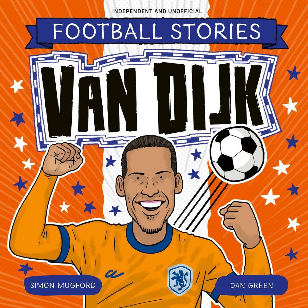 Football Stories: Van Dijk by Simon Mugford - ISBN: 9781804539842