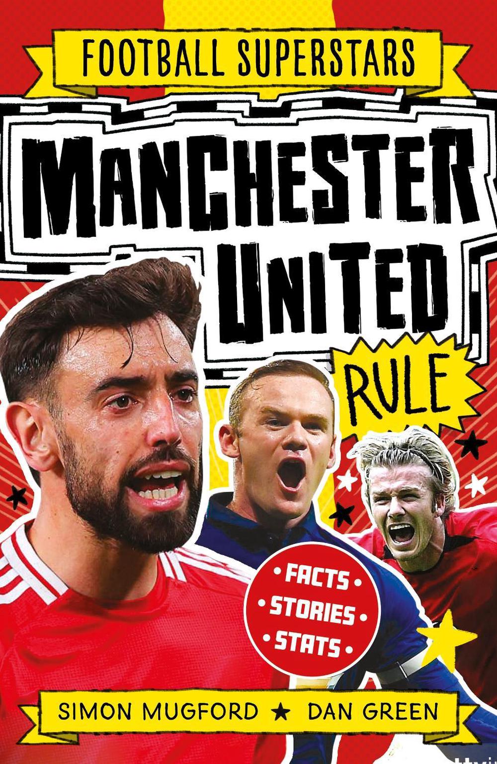 Football Superstars: Manchester United Rule, 9781804539972