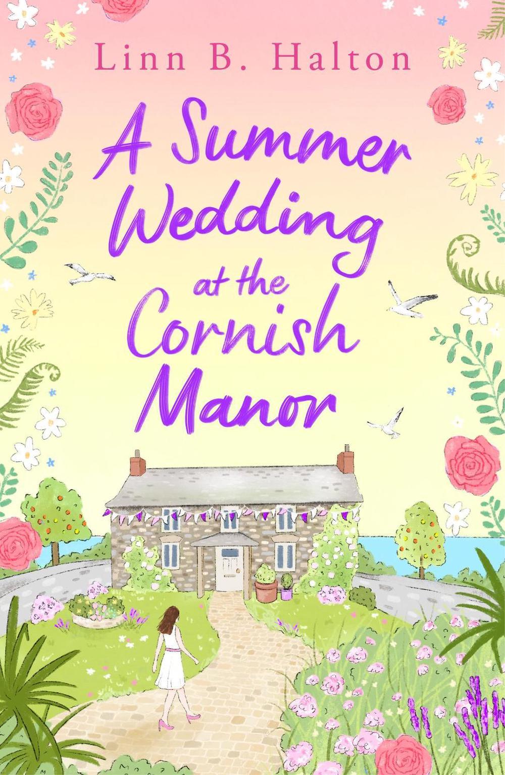 A Summer Wedding at the Cornish Manor, 9781804546468