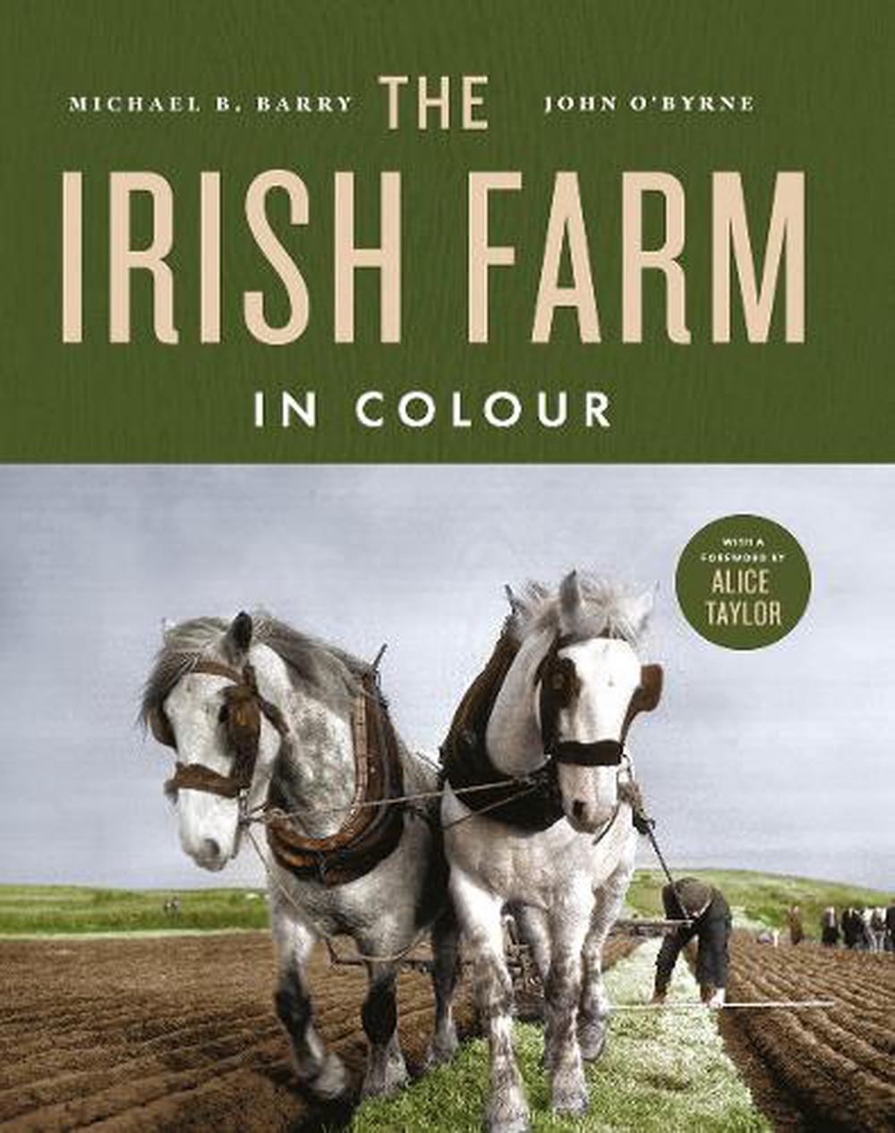 The Irish Farm in Colour, 9781804583135
