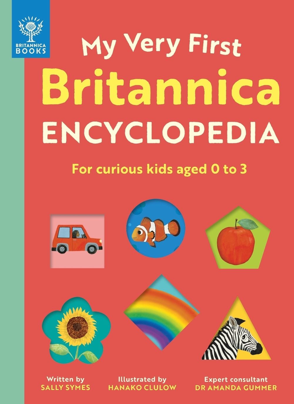My Very First Britannica Encyclopedia by Sally Symes - ISBN: 9781804661314