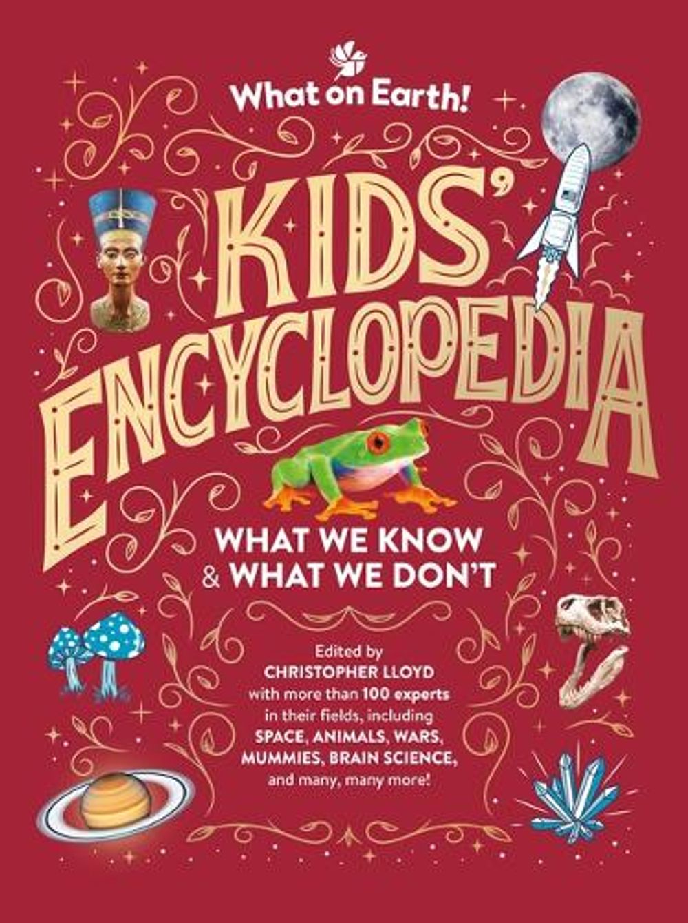 What on Earth! Kids' Encyclopedia by Christopher Lloyd - ISBN: 9781804661505