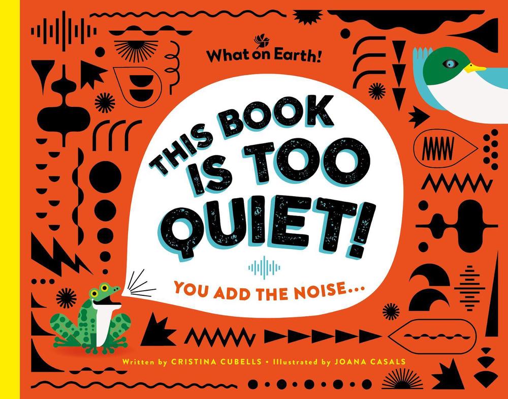 This Book is Too Quiet! by Cristina Cubells - ISBN: 9781804661802