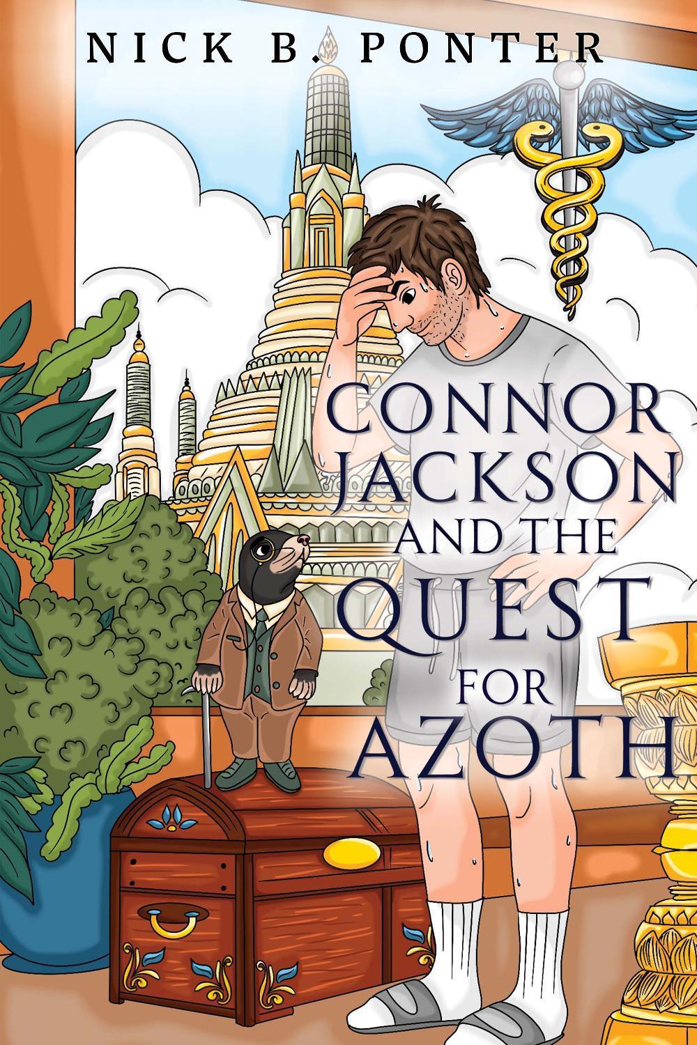 Azoth Books Connor Jackson and the Quest for Azoth by Nick B. Ponter, Paperback ...