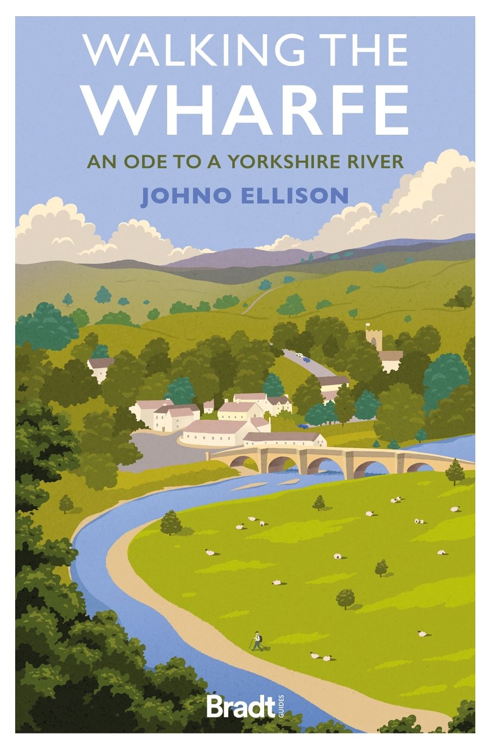 Walking the Wharfe by Johno Ellison - ISBN: 9781804691106