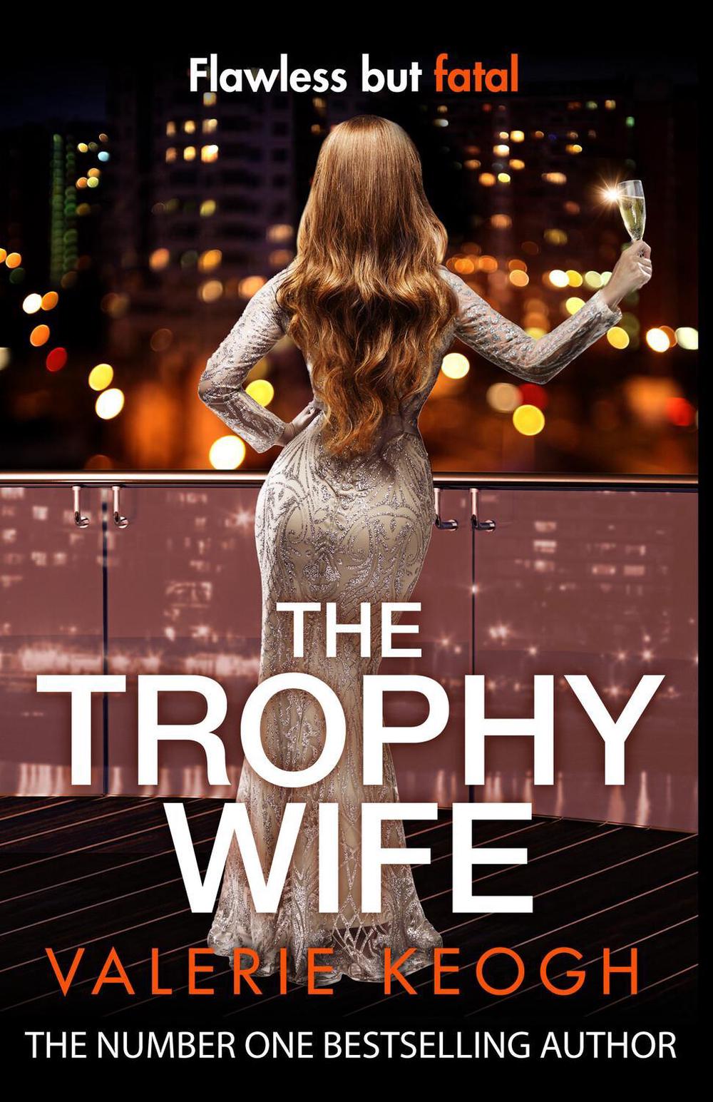 The Trophy Wife by Valerie Keogh, Hardcover, 9781804835579 | Buy online ...