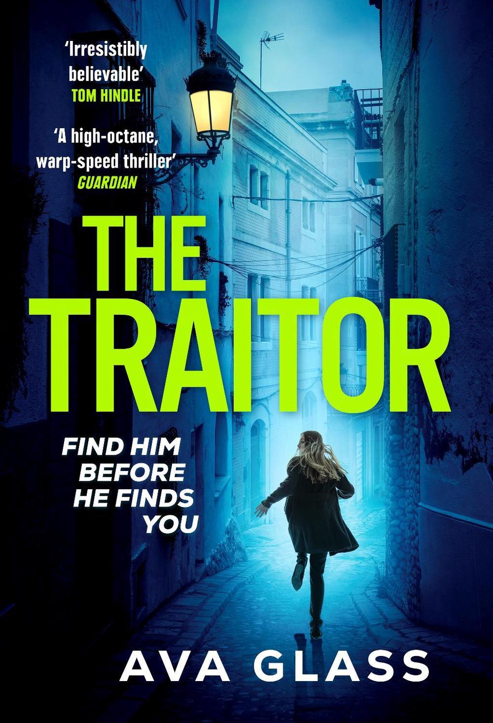 The Traitor by Ava Glass - ISBN: 9781804940099