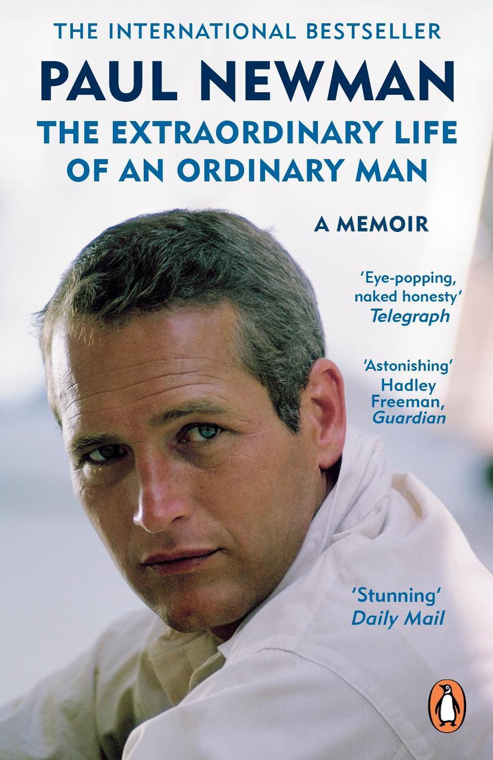 The Extraordinary Life of an Ordinary Man by Paul Newman - ISBN: 9781804940907