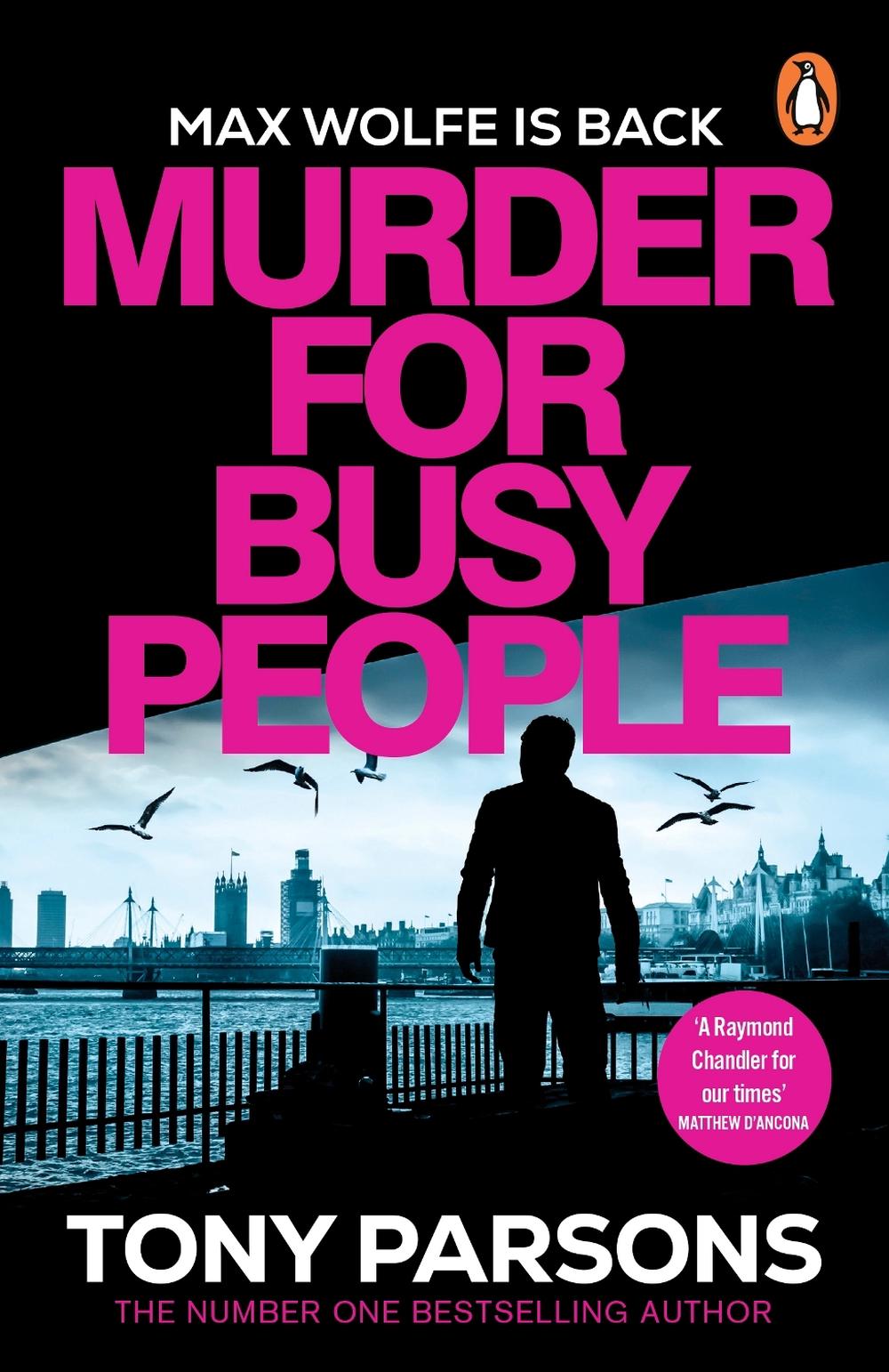 Murder for Busy People by Tony Parsons - ISBN: 9781804941065