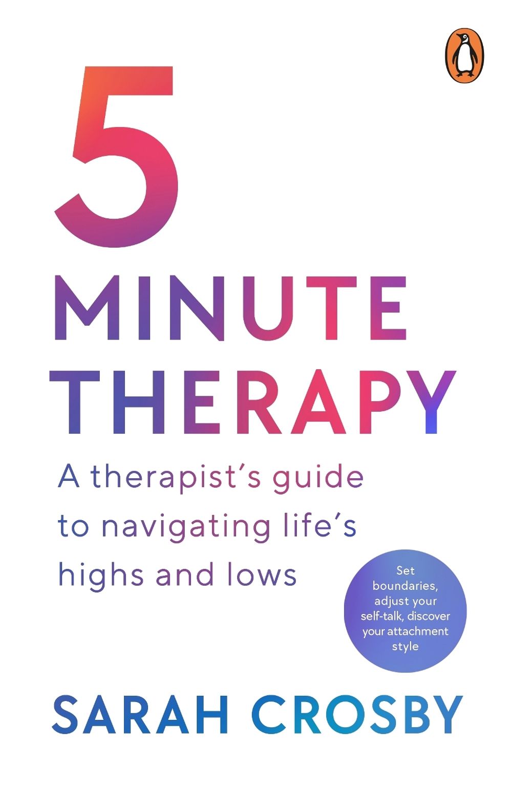 5 Minute Therapy by Sarah Crosby - ISBN: 9781804941669