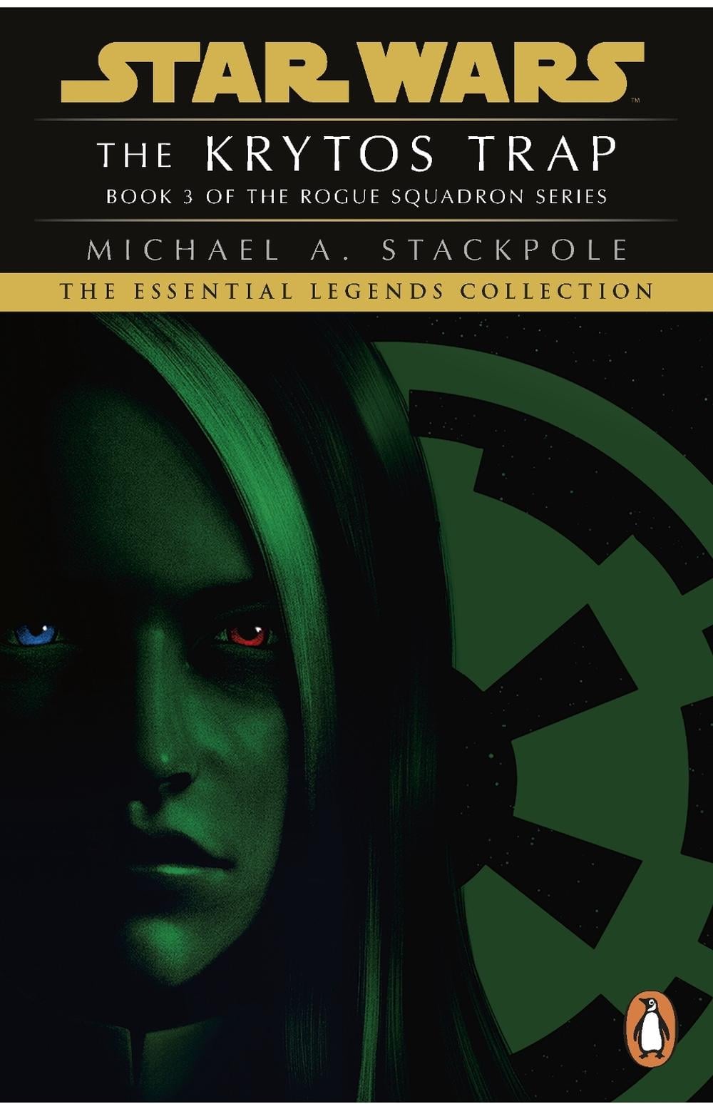 Star Wars X-Wings Series - The Krytos Trap by Michael A. Stackpole - ISBN: 9781804941775