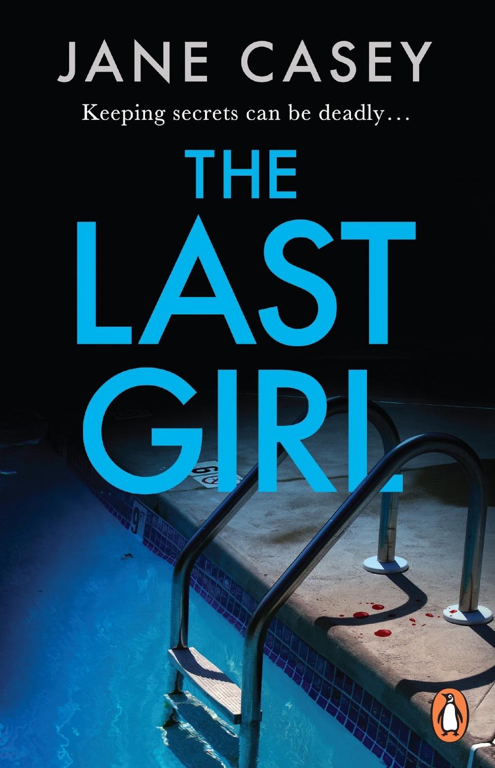 The Last Girl by Jane Casey - ISBN: 9781804942673