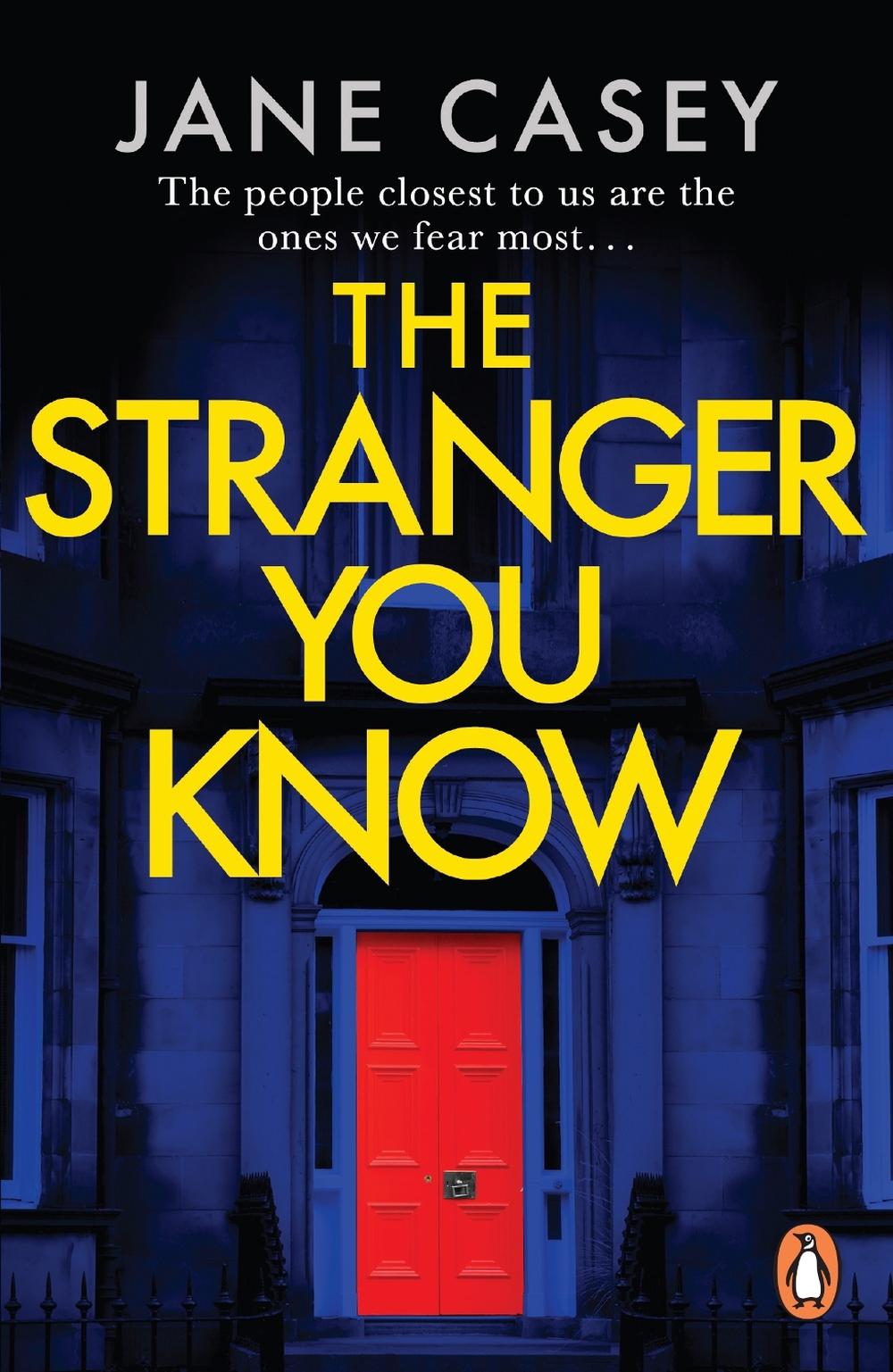 The Stranger You Know by Jane Casey - ISBN: 9781804942734