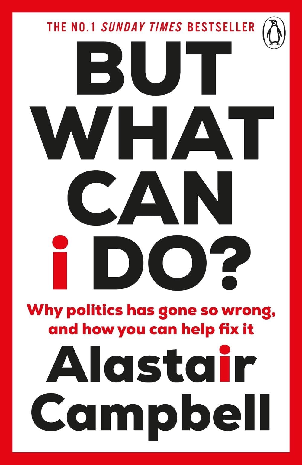But What Can I Do? by Alastair Campbell - ISBN: 9781804943137