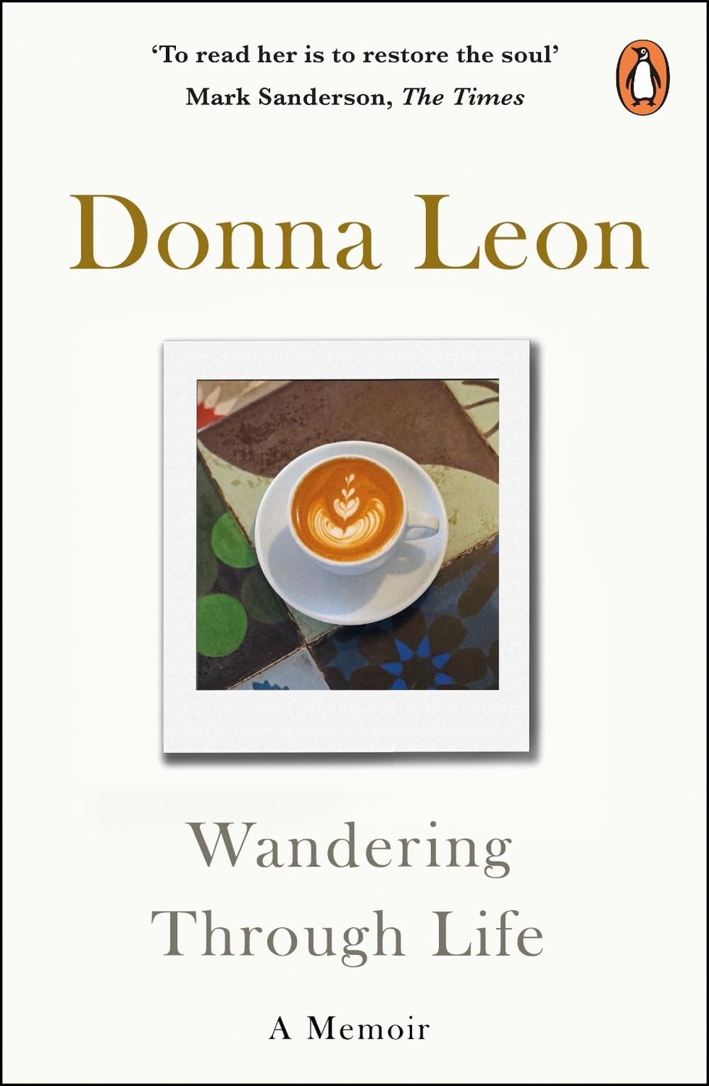 Wandering Through Life by Donna Leon - ISBN: 9781804943588
